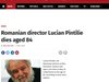 Румънският режисьор Лучиан Пинтилие почина на 84 години
