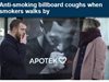 Билборд започва да кашля в присъствието на пушач (Видео)