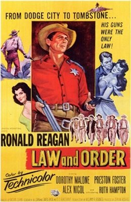 Плакат от филма на Роналд Рейгън "Право и ред".