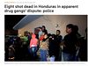 Осем души са били убити от неизвестни нападатели в Хондурас