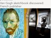 Откриха неизвестен досега скицник на Винсент ван Гог