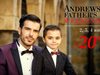 ANDREWS/ FATHER’S  WEEKEND - един специален уикенд за всички бащи