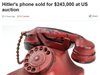 Телефонът на Хитлер, продаден за 243 000 долара, бил менте
