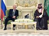 Кремъл: Путин обсъди цените на петрола със саудитските лидери