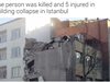 Един загинал и петима ранени при срутване на сграда в Истанбул