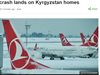 Tурски товарен самолет се разби в Киргизстан, най-малко 16 жертви